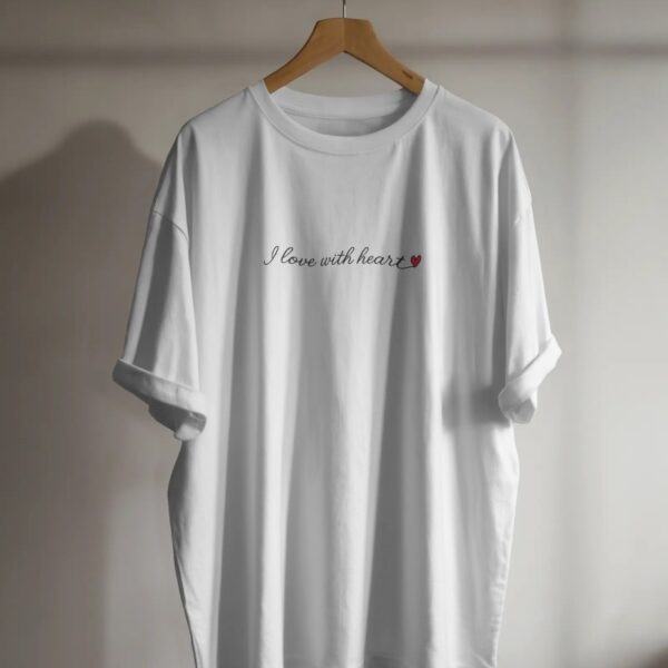 I Love with Heart Tee - Love, felt naturally